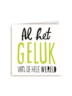 al het geluk
