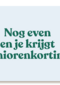 verjaardag kaart andc grappig nog even en je krijgt seniorenkorting