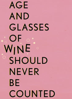 kaart vrouw grappig glasses of wine should never be counted
