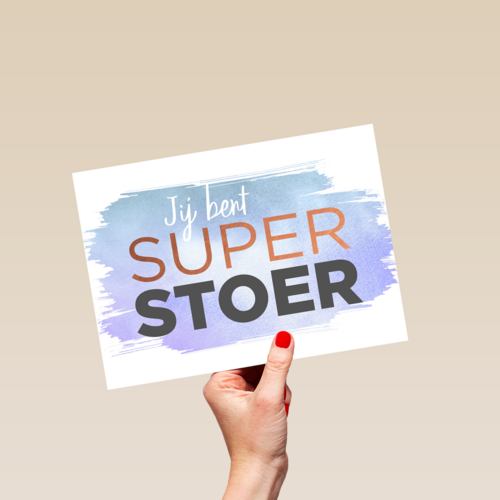 jij bent super stoer
