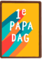 vaderdag kaart hip 1e papa dag