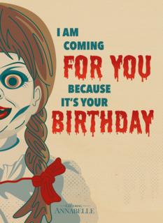 Annabelle Is Coming For Your Birthday