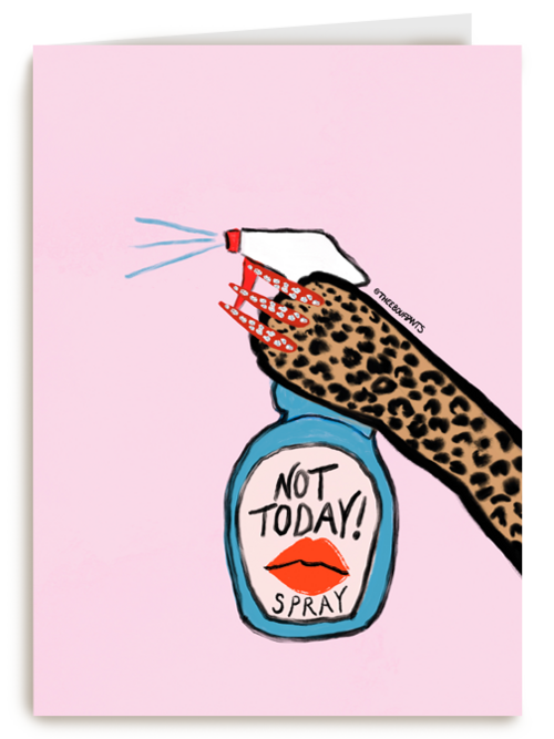 Not today spray Bouffants and Broken Hearts