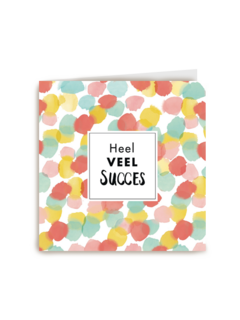 kaart heel veel succes ronde gekleurde bolletjes