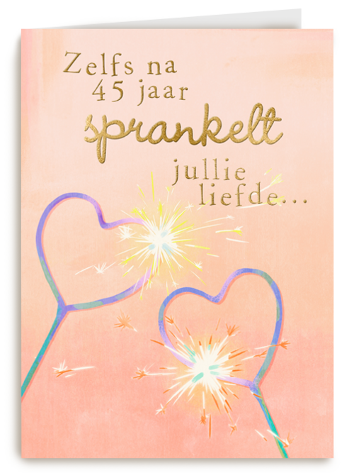 Kaart Hallmark | Huwelijksjubileum | Zelfs Na 45 Jaar Sprankelt De Liefde