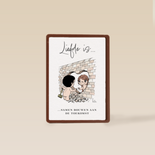 Liefde is samen bouwen aan een toekomst