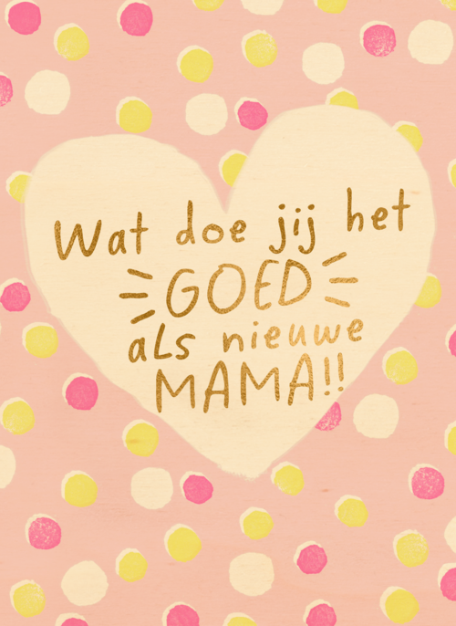 Houten Kaart Moederdag | Houten Kaart Hallmark | Moederdag | Moederdag Kaart Klassiek Wat Doe Jij Het Goed Als Nieuwe Mama