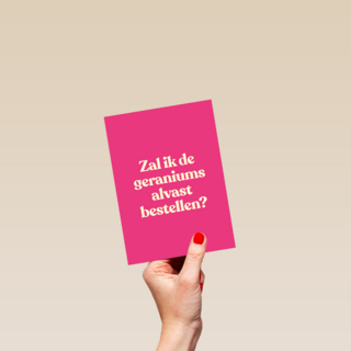 verjaardag kaart andc zal ik de geraniums alvast bestellen