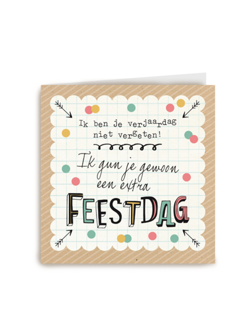 verjaardag vergeten extra feestdag