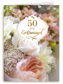 Huwelijkskaart 50 jaar getrouwd