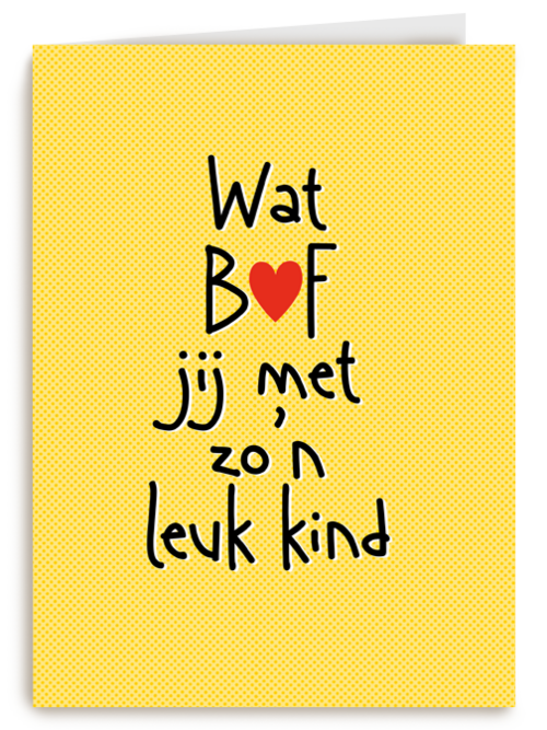vaderdag kaart wat bof jij met zon leuk kind