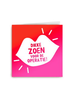 Dikke zoen voor de operatie