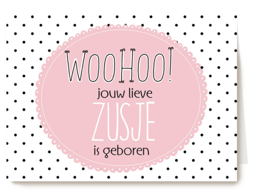 Kaart Hallmark | Geboorte Felicitatie | Woohooooo Lieve Zusje Is Geboren
