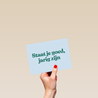 Verjaardagskaart man vrouw Staat je goed jarig zijn