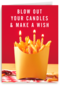 Happy Birthday Blow out your candles