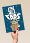 Star Wars Im All Ears