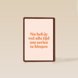 beterschap kaart andc nu heb je wel alle tijd om series te bingen