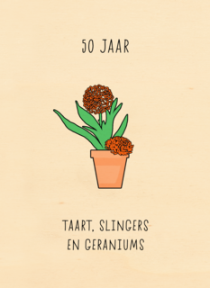 Verjaardagskaart 50 taart slingers en geraniums