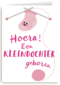 hoera hoera een mooie kleindochter geboren