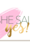 Verloofdkaart Engels She said yes