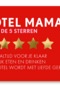 Hotel Mama vijf sterren