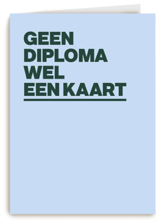Gezakt kaart Geen diploma wel een kaart