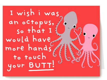 Valentijnskaart I wish I was an octopus