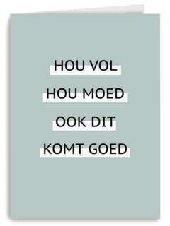 sterkte kaart hou vol hou moed corona lockdown hart onder de riem
