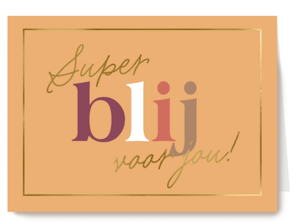 Felicitatie kaart Superblij voor jou