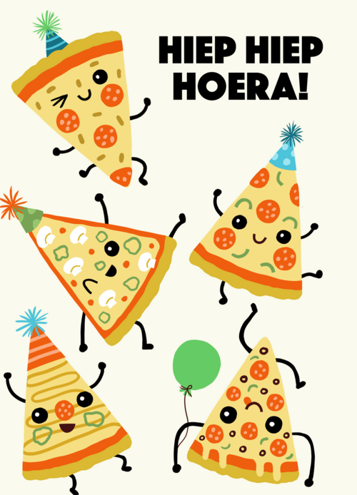 Verjaardagskaart hiep hiep hoera pizza party
