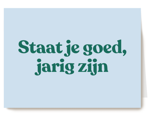 Verjaardagskaart man vrouw Staat je goed jarig zijn