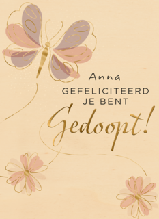 Gefeliciteerd gedoopt vlinder