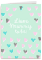 moederdag kaart lieve mommy to be