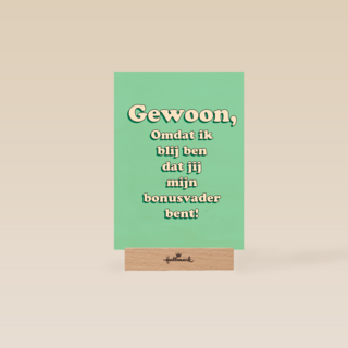 omdat ik blij ben dat jij mijn bonusvader bent kaart