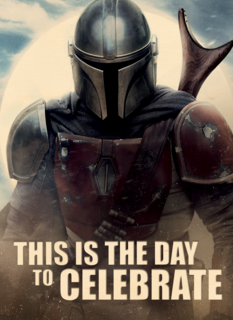 Mandalorean This is the day to celebrate