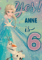 Frozen verjaardagskaart 6 jaar Elsa Olaf