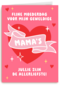 Fijne moederdag voor mijn geweldige mamas