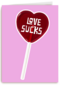 Valentijnskaart love sucks
