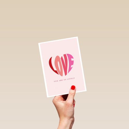 Valentijnskaart Love you are so lovely