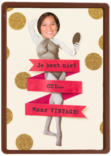 Je bent niet oud maar vintage fotokaart