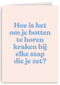 verjaardag kaart grappig je botten horen kraken