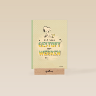 snoopy kaart jij bent gestopt met werken