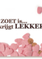 wie zoet is krijgt lekkers sinterklaas