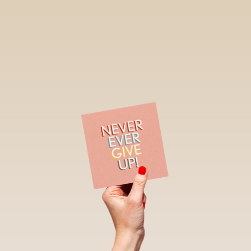 Motivatiekaart never ever give up