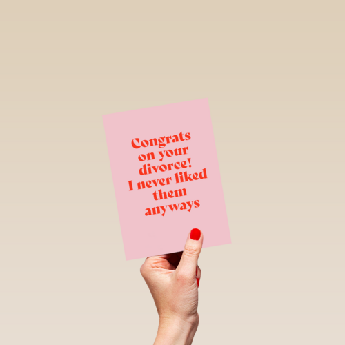 Congrats on your divorce