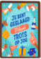 Geslaagd trots op jou naam