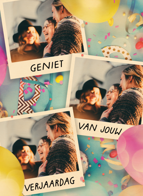 verjaardag fotokaart geniet van jouw verjaardag
