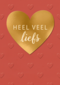 valentijnskaart stijlvol beterschap sterkte heel veel liefs