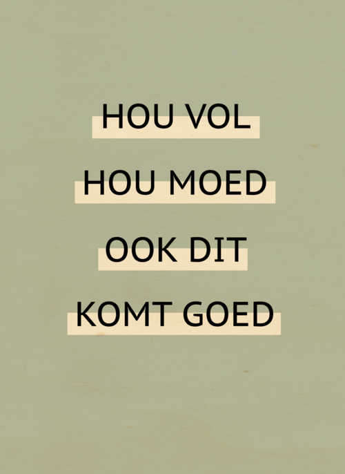 Houten Kaart | Sterkte Kaart Hou Vol Hou Moed Corona Lockdown Hart Onder De Riem