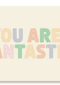 Complimentkaart you are fantastic